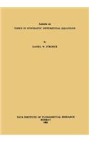 Lectures on Topics in Stochastic Differential Equations: Lectures Delivered at the Indian Institute of Science, Bangalore Under the T.I.F.R.-I.I.SC. Programme in Applications of Mathematics