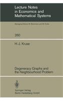 Degeneracy Graphs and the Neighbourhood Problem