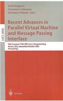 Recent Advances in Parallel Virtual Machine and Message Passing Interface