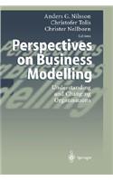 Perspectives on Business Modelling