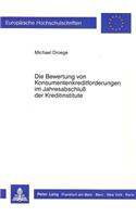 Die Bewertung von Konsumentenkreditforderungen im Jahresabschluss der Kreditinstitute
