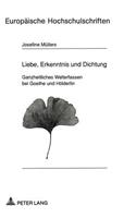 Liebe, Erkenntnis Und Dichtung