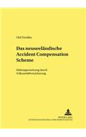 Das Neuseelaendische Accident Compensation Scheme