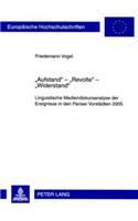 «Aufstand» - «Revolte» - «Widerstand»