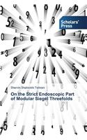On the Strict Endoscopic Part of Modular Siegel Threefolds
