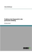 Probleme der Diagnostik in der politischen Bildung