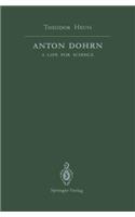 Anton Dohrn: A Life for Science