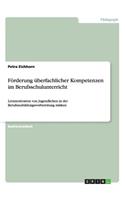 Förderung überfachlicher Kompetenzen im Berufsschulunterricht