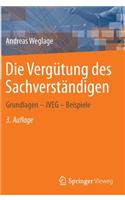 Die Vergütung des Sachverständigen