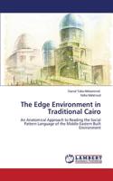 The Edge Environment in Traditional Cairo