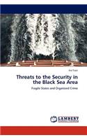 Threats to the Security in the Black Sea Area