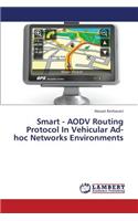 Smart - Aodv Routing Protocol in Vehicular Ad-Hoc Networks Environments