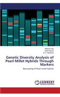 Genetic Diversity Analysis of Pearl Millet Hybrids Through Markers