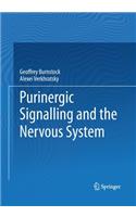 Purinergic Signalling and the Nervous System