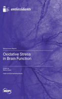 Oxidative Stress in Brain Function