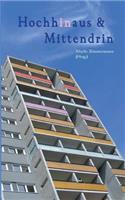Hochhinaus & Mittendrin