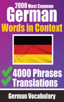 2000 Most Common German Words in Context 4000 Phrases with Translation