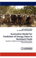 Summative Model for Prediction of Energy Value in Ruminant Feeds