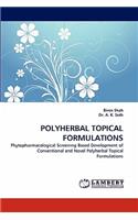 Polyherbal Topical Formulations