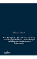 Von der Sprache der Götter und Geister