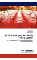 Scada Principles for Bottle Filling System