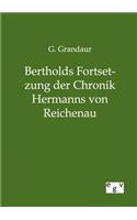 Bertholds Fortsetzung der Chronik Hermanns von Reichenau