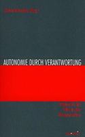 Autonomie Durch Verantwortung