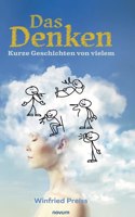 Denken - Kurze Geschichten von vielem