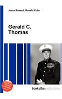 Gerald C. Thomas