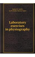 Laboratory Exercises in Physiography
