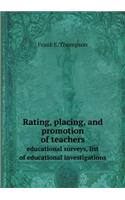Rating, placing, and promotion of teachers educational surveys, list of educational investigations