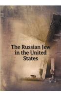 The Russian Jew in the United States