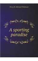 A sporting paradise