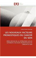 Les Nouveaux Facteurs Pronostiques Du Cancer Du Sein