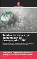 Tambor de estaca do alimentador de descaroçador 