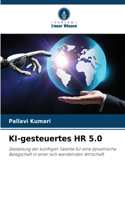 KI-gesteuertes HR 5.0