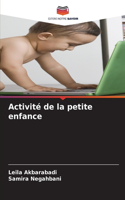 Activité de la petite enfance