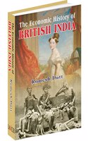 The Economic History of British India