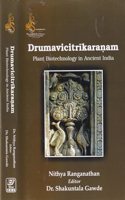 DRUMAVICITRIKARANAM; Plant Biotechnology in Ancient India