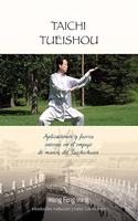 Taichi tueishou: aplicaciones y fuerza interna en el empuje de manos del taichichuan