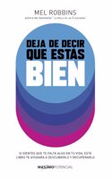 Deja de decir que estas bien