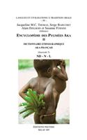 Encyclopedie Des Pygmees Aka II. Dictionnaire Ethnographique Aka-Francais. Fasc. 5, Nd-N-NL