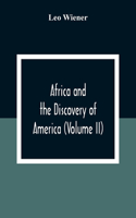 Africa And The Discovery Of America (Volume Ii)