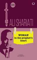 Women In The Prophet's Heart [Paperback] Ali Shariati