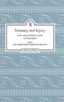 Intimacy and Injury: In the wake of #MeToo in India and South Africa