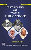 Ethics, Integrity and Values in Public Service