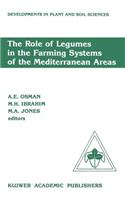 Role of Legumes in the Farming Systems of the Mediterranean Areas