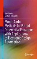 Monte Carlo Methods for Partial Differential Equations With Applications to Electronic Design Automation