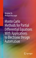 Monte Carlo Methods for Partial Differential Equations with Applications to Electronic Design Automation