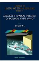 Advances in Numerical Simulation of Nonlinear Water Waves